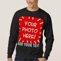 Personalized front and back photo and text sweatshirt