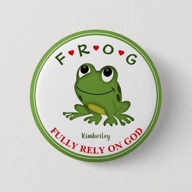Personalized Fully Rely on God Frog Button (Front)