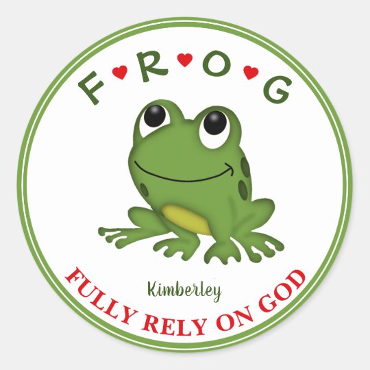 Personalized Fully Rely On God Frog Classic Round Sticker 