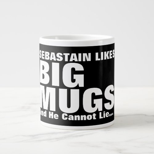 Personalized Fun Likes Big Mugs And I Cannot Lie