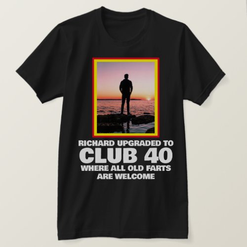 Personalized Funny 40th Milestone Birthday T_Shirt