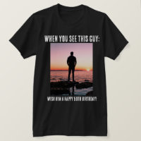 Personalized Funny 50th Milestone Birthday T-Shirt