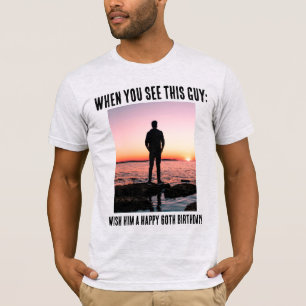Personalized Funny 60th Milestone Birthday T-Shirt