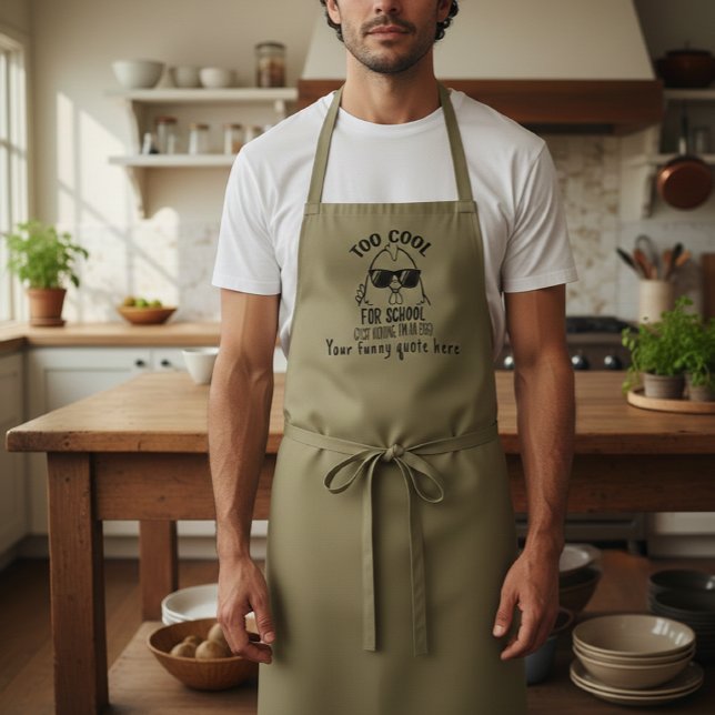 Personalized Funny Apron Too Cool for School (Creator Uploaded)