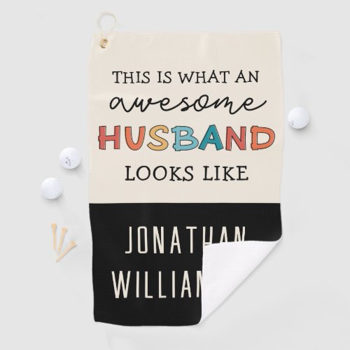 Personalized Funny Awesome Husband Gifts Golf Towel