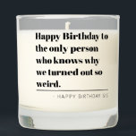 Personalized Funny Birthday Gift For Sister Custom Scented Candle<br><div class="desc">Make your sister's birthday extra special with our 'Personalized Funny Birthday Gift For Sister Custom Scented Candle.' This humorous and heartwarming candle is designed to bring a smile to her face on her special day. It's a thoughtful and funny way to show your love and appreciation for your sister. The...</div>