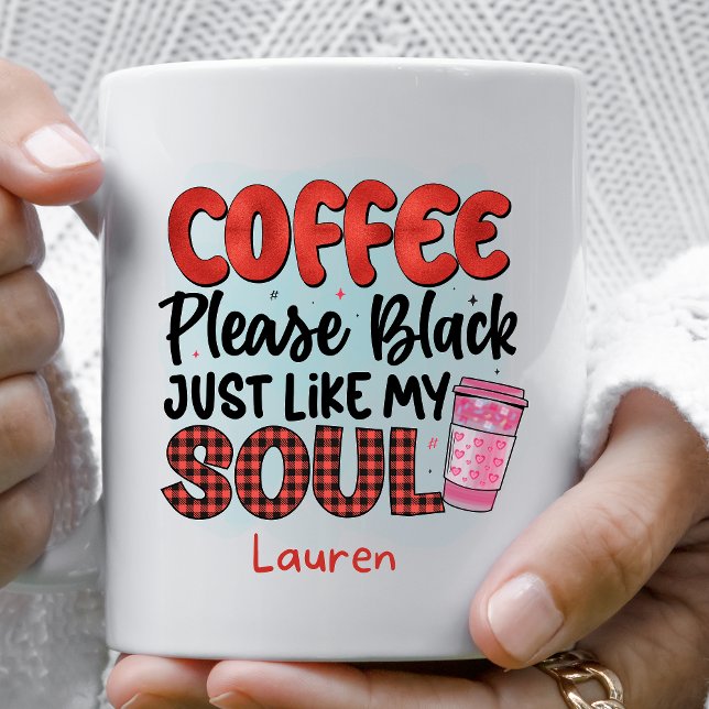Personalized Funny  Black Please Coffee Mug (Creator Uploaded)