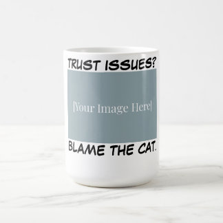 Personalized Funny Cat Mug - Blame The Cat.