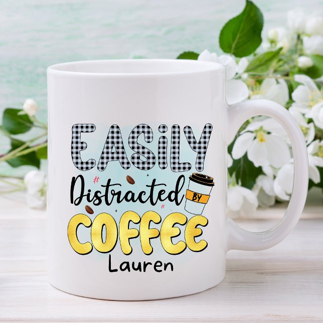 Personalized Funny Easily Distracted Coffee Mug (Creator Uploaded)