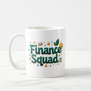 Personalized Funny Finance Squad Coffee Mug