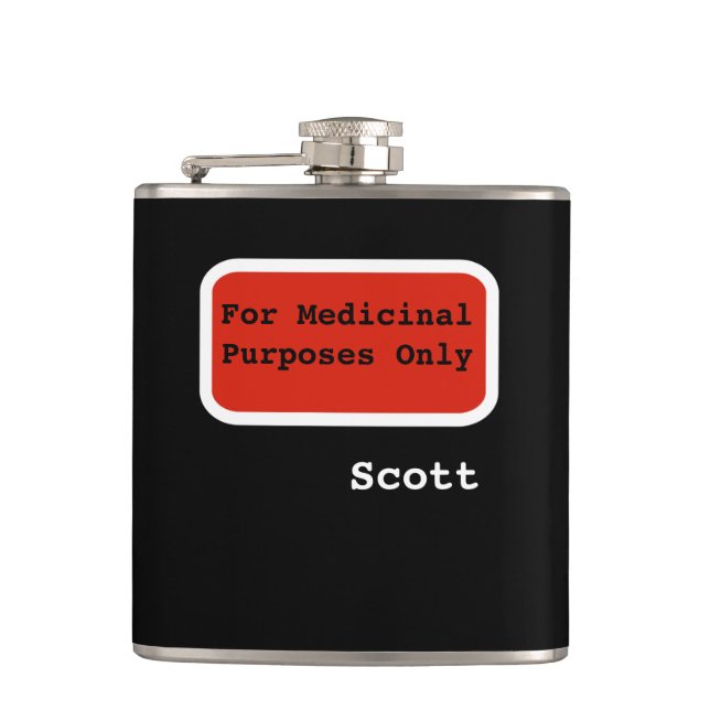 Personalized Funny | For Medicinal Purposes Only Hip Flask (Front)