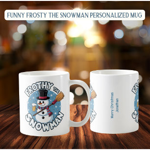 Personalized Funny Frosty the Snowman Mug