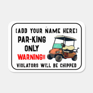 Personalized Funny Golf Parking Sign Custom Name