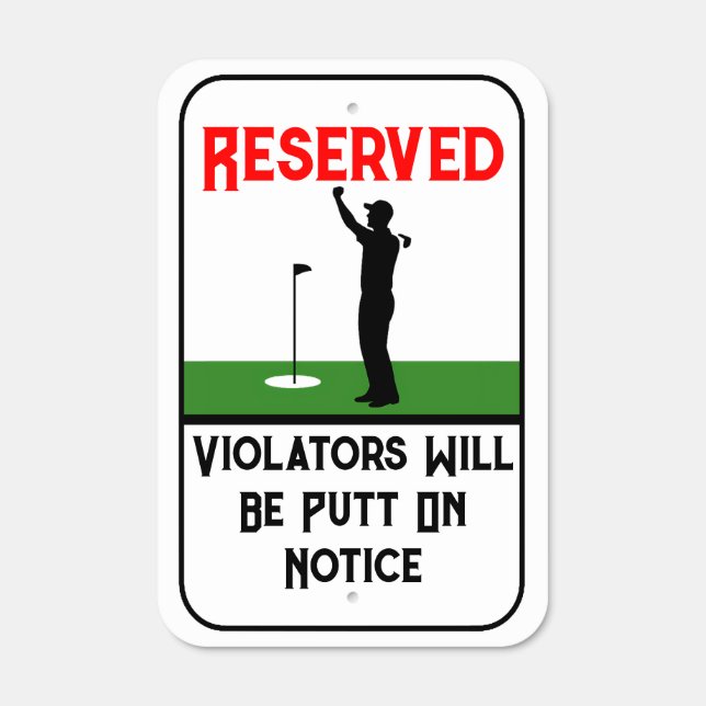 Personalized Funny Golf Parking Sign For Golf Love (Front)