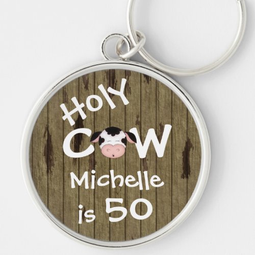 Personalized Funny Holy Cow 50th Birthday Keychain