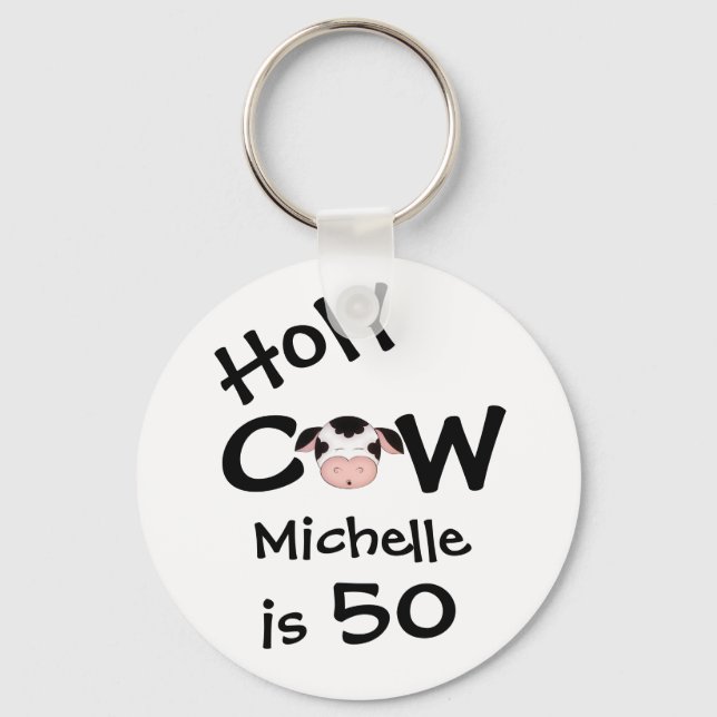 Personalized Funny Holy Cow 50th Birthday Keychain (Front)