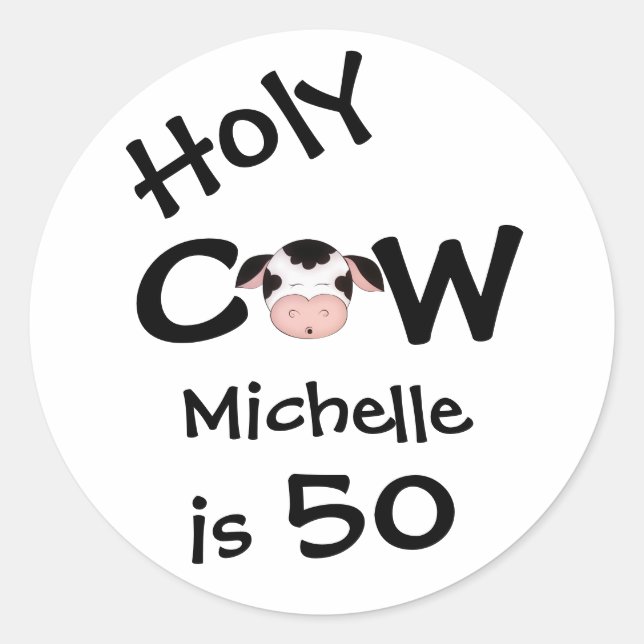 Personalized Funny Holy Cow 50th Humorous Birthday Classic Round Sticker (Front)