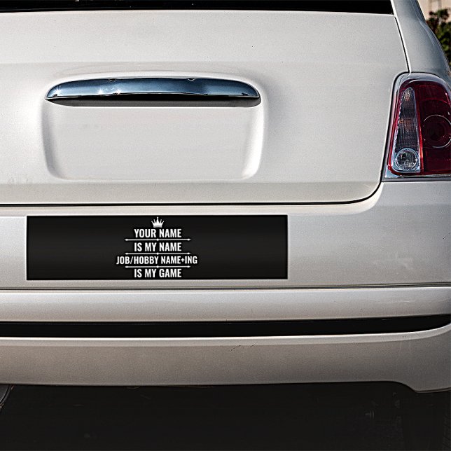 Personalized Funny Job and Hobby Name Bumper Sticker (Creator Uploaded)