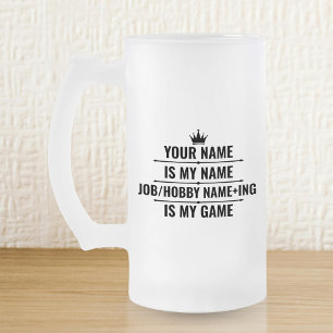 Personalized Funny Job and Hobby Name Frosted Glass Beer Mug