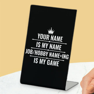Personalized Funny Job and Hobby Name Pedestal Sign