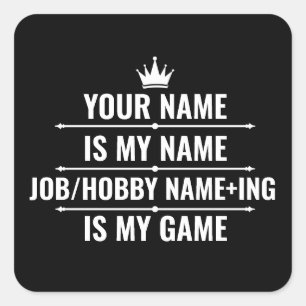 Personalized Funny Job and Hobby Name Square Sticker
