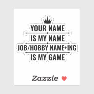 Personalized Funny Job and Hobby Name Sticker
