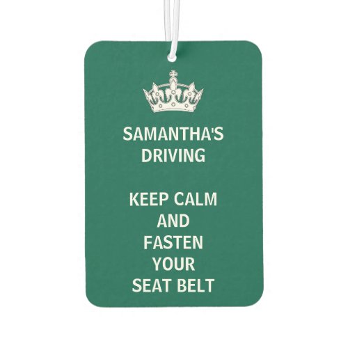 Personalized Funny Keep Calm Emerald Green Driving Air Freshener