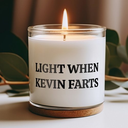 Personalized Funny Light When Name Farts  Scented Candle