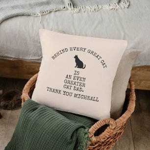 Personalized Funny Pet Cat Quote Cute Gift For Dad Throw Pillow