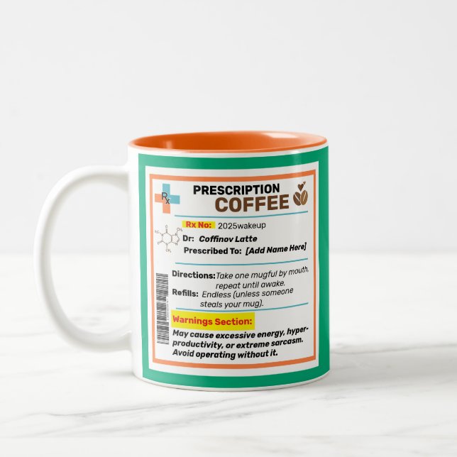Personalized Funny Prescription Coffee Mug  (Left)