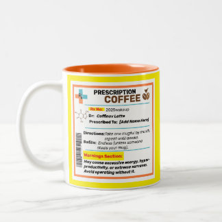 Personalized Funny Prescription Coffee Mug 