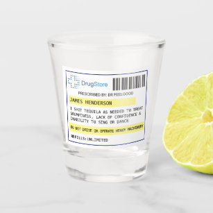 Personalized funny prescription shot glass