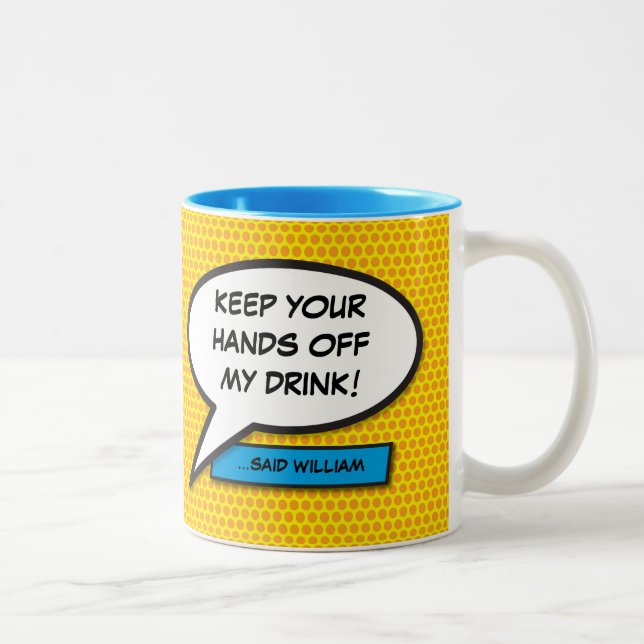 Personalized Funny Quote Comic Book Speech Bubble Two-Tone Coffee Mug (Right)