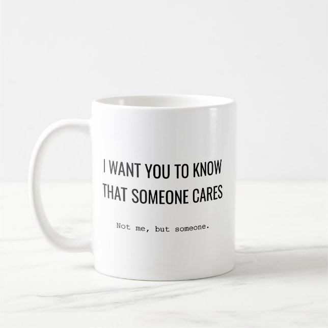 Personalized Funny Quote Custom Sarcastic Text  Coffee Mug (Left)