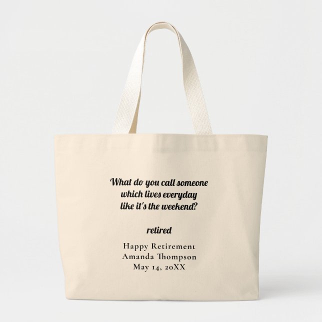 Personalized Funny Retirement Gift Large Tote Bag (Front)
