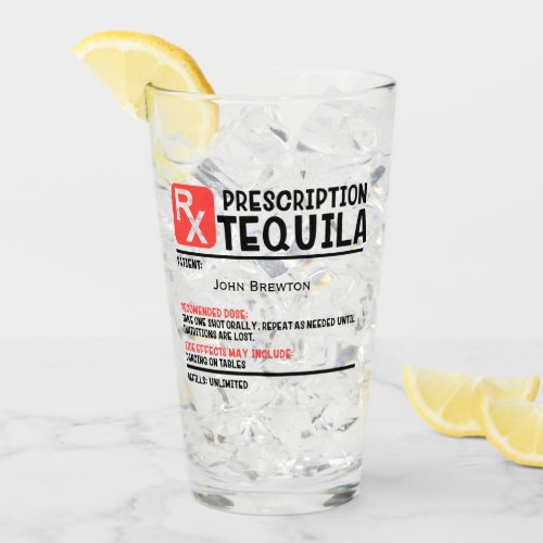Personalized Funny RX Tequila Prescription Glass