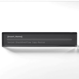 Personalized Funny StackOverflow Developer Desk Pl Name Plate