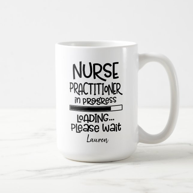 Personalized Funny Student Nurse Practitioner   Coffee Mug (Right)