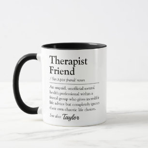 Personalized Funny Therapist Friend Definition Mug