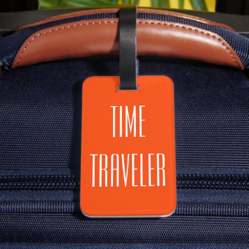 Personalized Funny Time Traveler Luggage Tag Gift