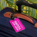Personalized Funny Travel | Bright Pink Luggage Tag<br><div class="desc">Personalized humorous travel bag tag featuring a fuschia pink background,  the words "nope not yours",  your name and contact details.</div>