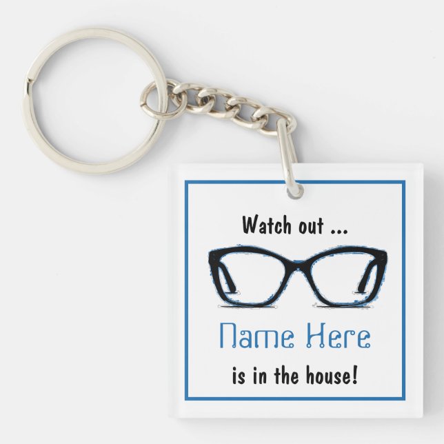 Personalized Funny "Watch out" Black Spectacle Art Keychain (Front)