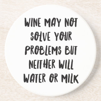 Personalized Funny Wine Bar Quotes VII Coaster