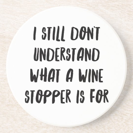 Personalized Funny Wine Bar Quotes XII Coaster