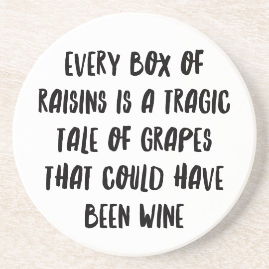 Personalized Funny Wine Bar Quotes XIII Coaster | Zazzle.com