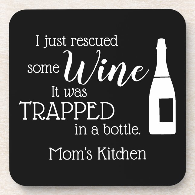 Personalized Funny Wine Lover Quote Mom Kitchen Beverage Coaster (Front)