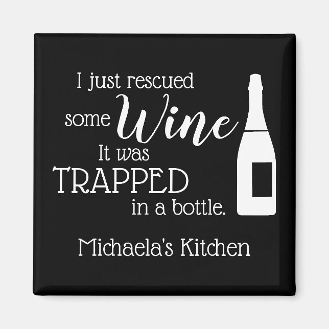 Personalized Funny Wine Lover Quote Mom Kitchen Magnet (Front)