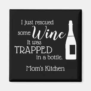 Personalized Funny Wine Lover Quote Mom Kitchen Magnet