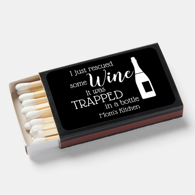 Personalized Funny Wine Lover Quote Mom Kitchen Matchboxes (Front Open)