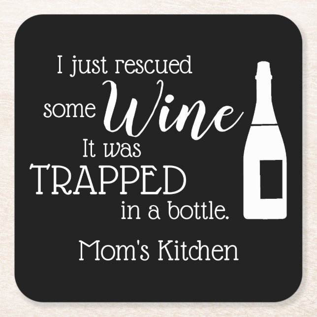 Personalized Funny Wine Lover Quote Mom Kitchen Square Paper Coaster (Front)